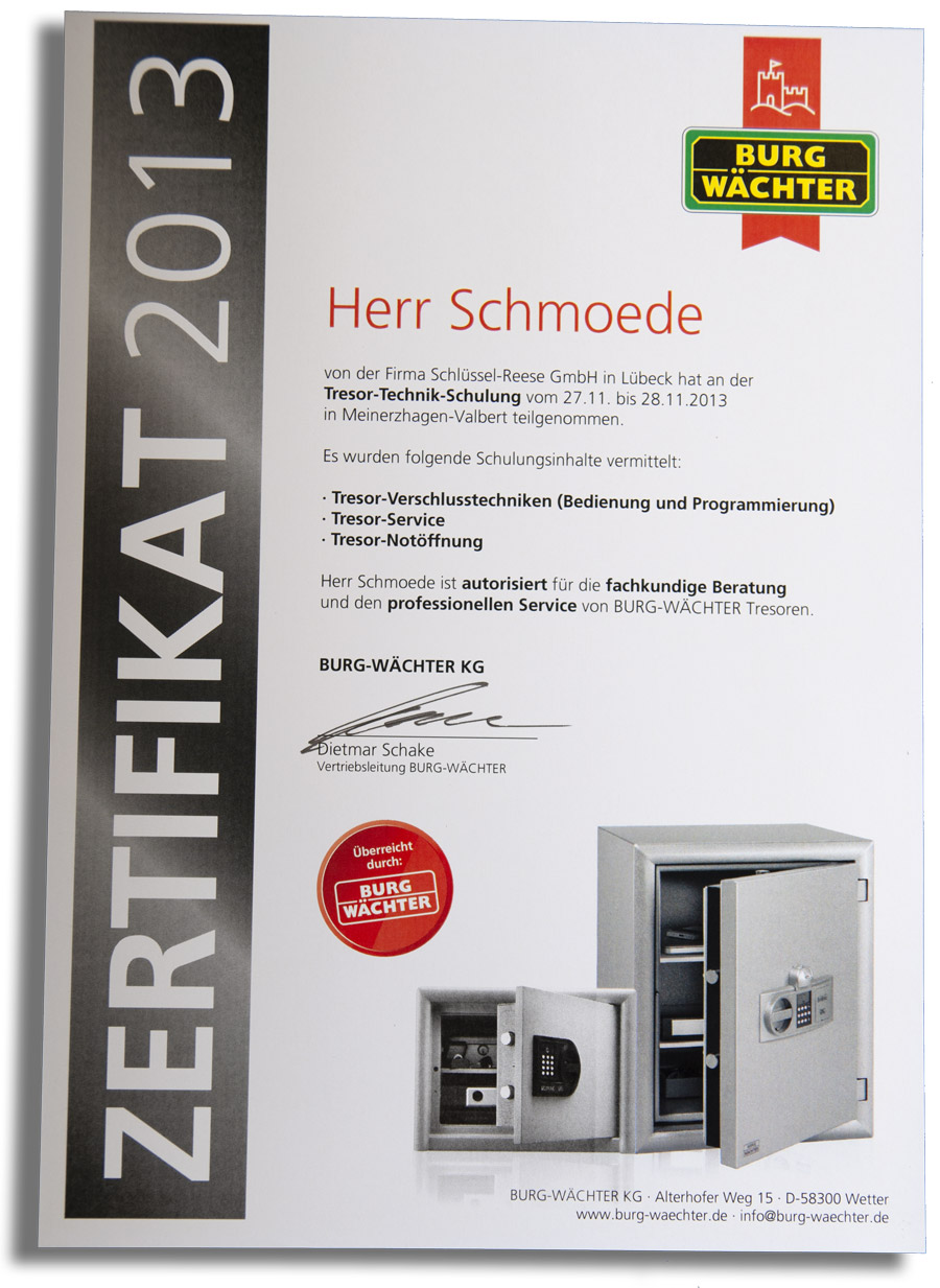 Schlüssel Reese GmbH in Hamburg und Lübeck Tresore Zertifikat Herr Schmoede